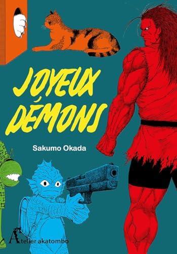 Sakumo Okada: Joyeux démons (Paperback, French language, 2024, Atelier Akatombo)