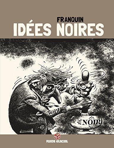 Franquin: Idées noires (French language)
