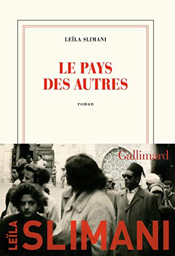 Leïla Slimani: Le pays des autres (Paperback, français language, 2020, Gallimard, GALLIMARD)