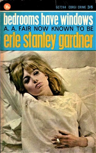 Erle Stanley Gardner: Bedrooms Have Windows (Paperback, 1965, Corgi)