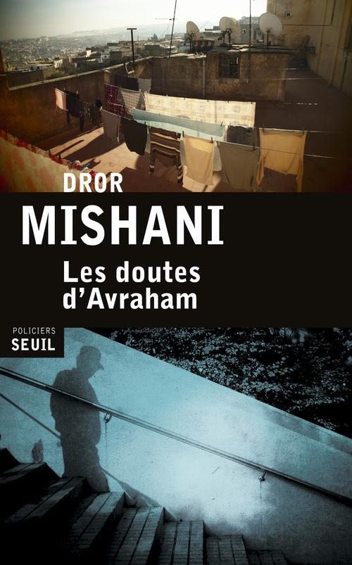 Dror Mishani: Les doutes d'Avraham (French language, 2016)