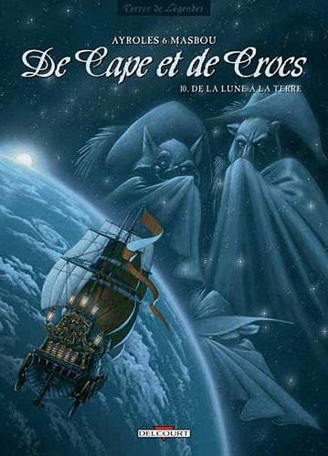 Alain Ayroles, Jean-Luc Masbou: De Cape et de Crocs, tome 10 (Hardcover, French language, 2012, Delcourt)