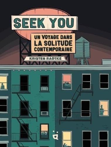 Kristen Radtke: Seek You (French language, 2023)