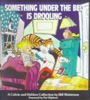 Bill Watterson: Something Under the Bed Is Drooling (Hardcover, Tandem Library)