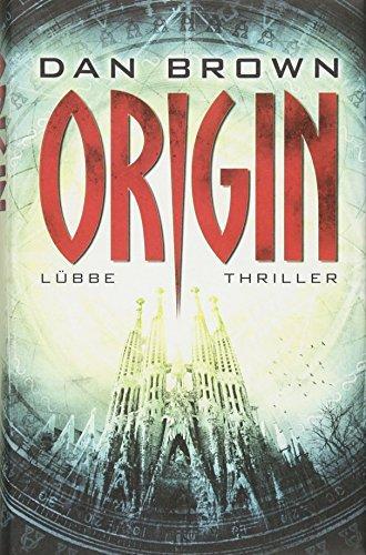 Dan Brown: Origin (German language, 2017, Bastei Lübbe)