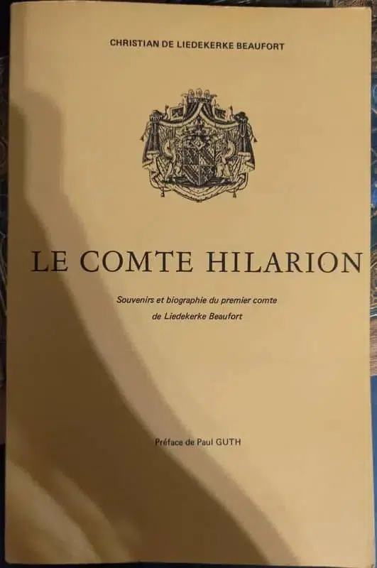 Christian de Liedekerke Beaufort: Le comte Hilarion (Paperback, français language, 1968, Société Copedith)