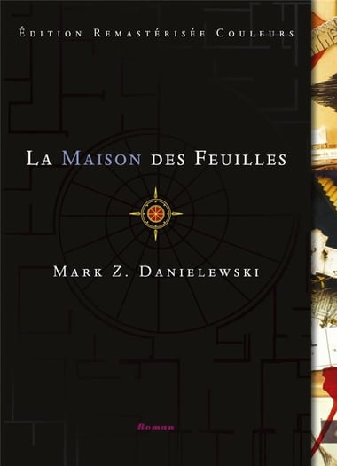 Mark Z. Danielewski: La maison des feuilles (Paperback, Français language, 2022, Monsieur Toussaint Louverture)