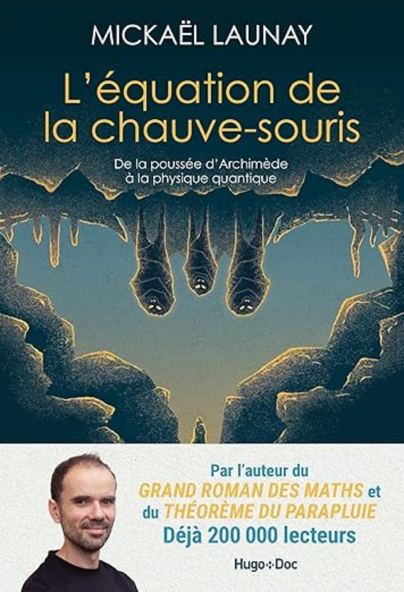 Mickaël Launay: L'Équation de la chauve-souris: De la poussée d'Archimède à la physique quantique (EBook, français language)