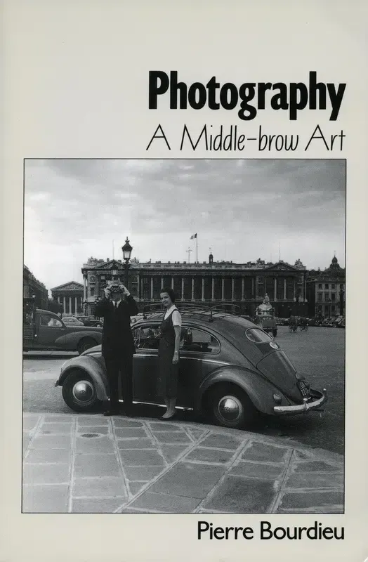 Pierre Bourdieu, Luc Boltanski: Photography (1990, Polity in association with Blackwell)