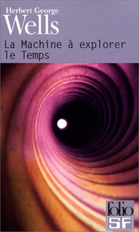 H. G. Wells: La machine à explorer le temps (Paperback, French language, 2009, Gallimard)