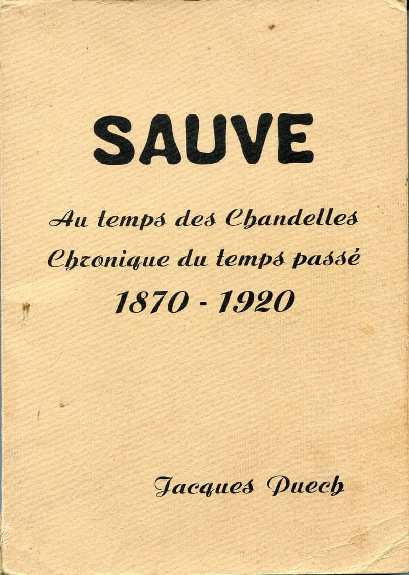 Jacques Puech: Sauve au temps des chandelles (Paperback, français language, 1978, Pierre Benacchio)