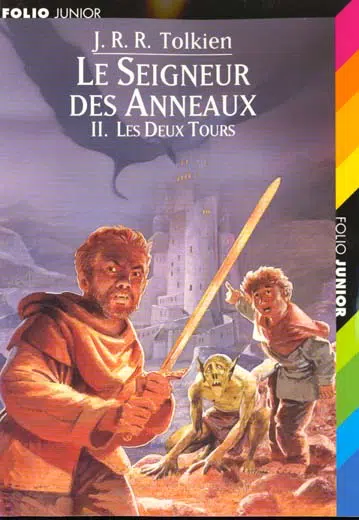 J. R. R. Tolkien: Le Seigneur des Anneaux, tome 2 : Les deux tours (Paperback, french language, 1999, Gallimard Jeunesse)