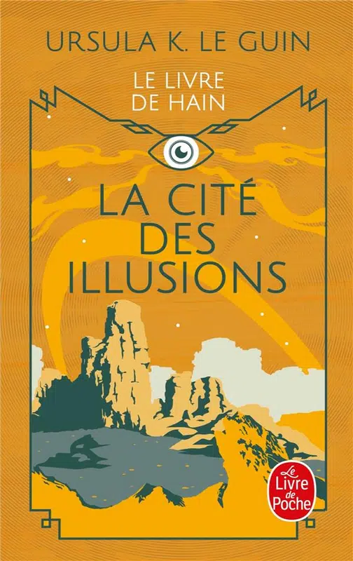 Ursula K. Le Guin: La cité des illusions (Paperback, French language, 2004, Le Livre de poche, Livre de poche)