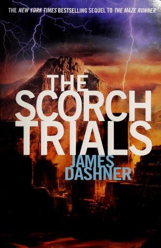James Dashner: The Scorch Trials (Paperback, 2011, Ember, Delacorte Press)