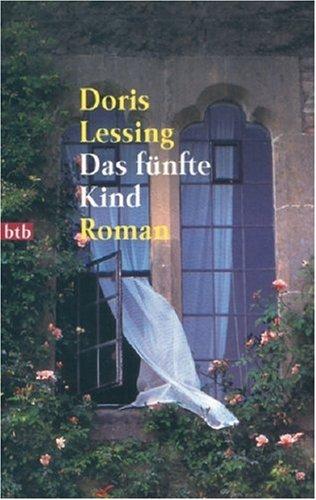 Doris Lessing: Das fünfte Kind. (Paperback, German language, Btb Bei Goldmann)