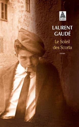 Laurent Gaudé: Le Soleil Des Scorta (French language, 2006)