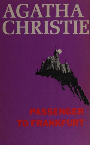 Agatha Christie: Passenger to Frankfurt (1970, Dodd, Mead)