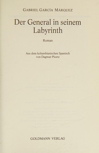 Gabriel García Márquez: Der General in seinem Labyrinth (German language, 1995, Goldmann)