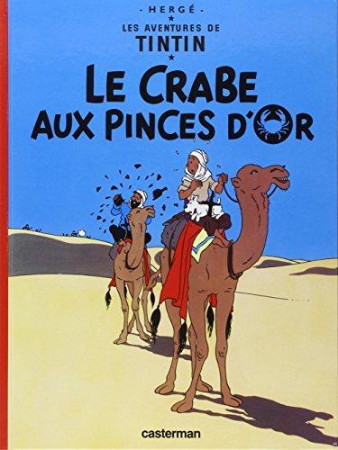 Hergé: Le crabe aux pinces d'or (Hardcover, French language, 1981, Casterman)