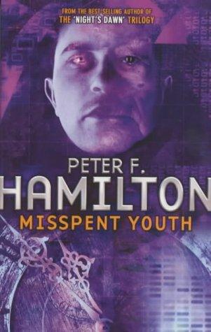 Peter F. Hamilton: Misspent Youth (Paperback, Tor)