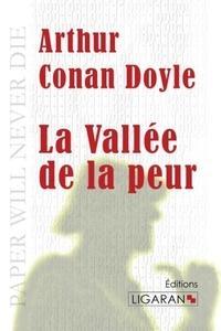 Arthur Conan Doyle, Arthur Conan Doyle: La vallée de la peur (French language)