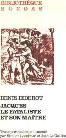 Denis Diderot: Jacques le Fataliste et son maître. (French language, 1974, Bordas)