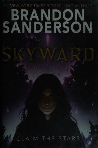 Brandon Sanderson: Skyward (Hardcover, 2018, Delacorte Press)