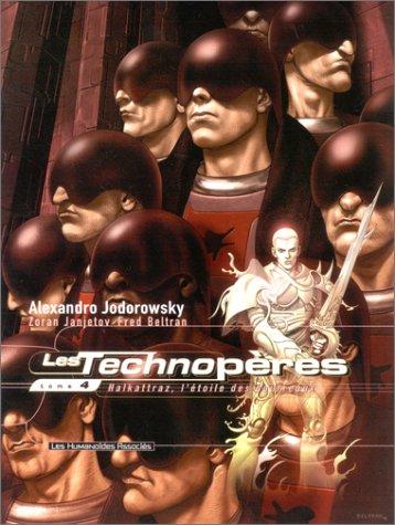 Alejandro Jodorowsky, Fred Beltran, Zoran Janjetov: Les Technopères, tome 4  (Les Humanoïdes Associés)