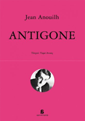Jean Anouilh: Antigone (Paperback, Agora Kitapligi)