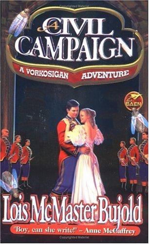 Lois McMaster Bujold: A Civil Campaign (Paperback, Baen)