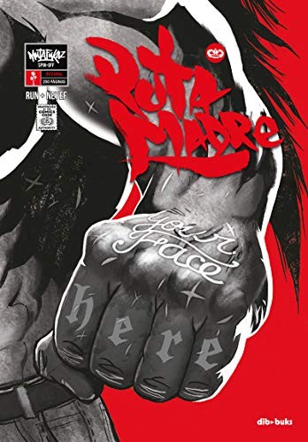 Neyef, Run, Fabián Rodríguez Piastri: Puta Madre (Paperback, Espagnol language, 2019, Dibbuks)