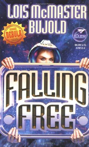 Lois McMaster Bujold: Falling Free (Paperback, Baen)