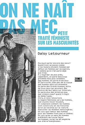 Daisy Letourneur: On ne naît pas mec (French language, 2022, Zones)