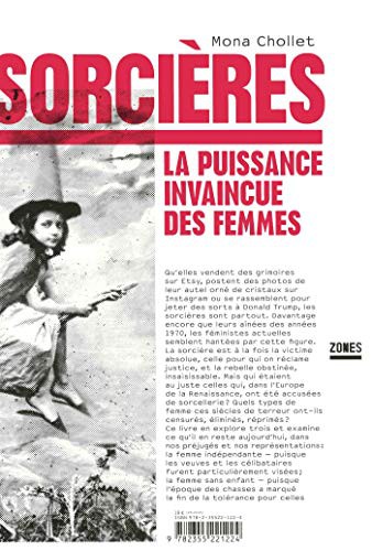 Mona Chollet: Sorcières - La puissance invaincue des femmes (Paperback, 2018, ZONES)