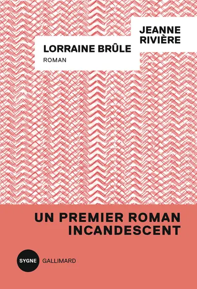 Jeanne Rivière: Lorraine brûle (Paperback, French language, 2025, Gallimard)