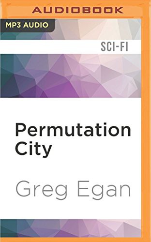 Adam Epstein, Greg Egan: Permutation City (2016, Audible Studios on Brilliance Audio, Audible Studios on Brilliance)