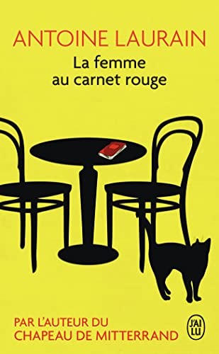 Antoine Laurain: La femme au carnet rouge (Paperback, 2015, J'AI LU)