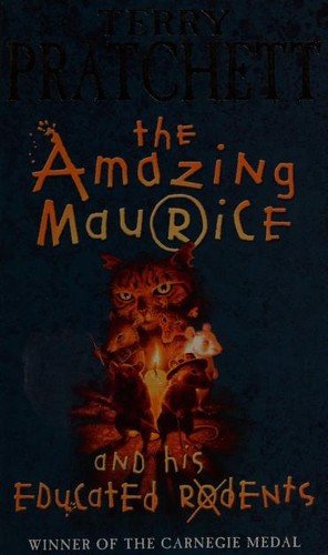 Terry Pratchett: The Amazing Maurice and His Educated Rodents (Paperback, 2004, Corgi Books)