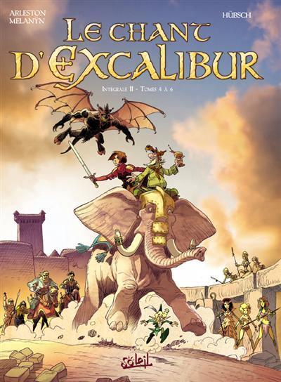 Christophe Arleston, Melanÿn: Le chant d'Excalibur : intégrale II, tomes 4 à 6 (French language, 2011)