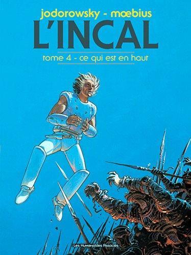 Jean Giraud, Alejandro Jodorowsky: L'Incal Tome 4 (French language, 2011)