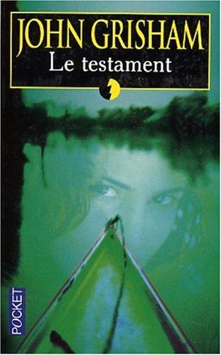 John Grisham: Le testament (Paperback, French language, 2002, Presse Pocket)