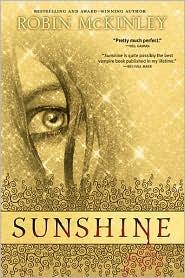 Robin McKinley: Sunshine (2010, Speak)