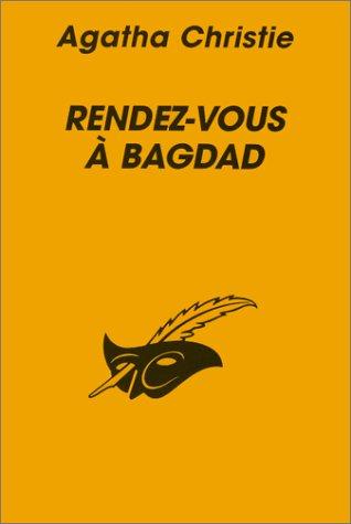 Agatha Christie: Rendez-vous à Bagdad (Paperback, French language, 1997, Librairie des Champs-Elysées)