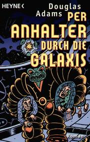 Douglas Adams: Per Anhalter durch die Galaxis (German language, 1999)