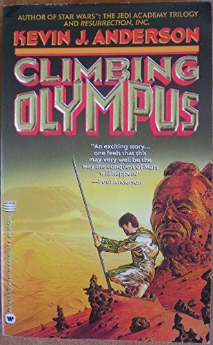 Kevin J. Anderson: Climbing Olympus (Warner Books, Grand Central Pub)