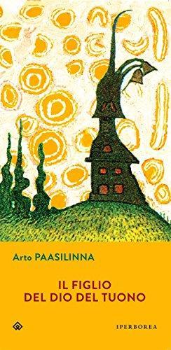 Arto Paasilinna: Il figlio del dio del tuono (Italian language, 1998)