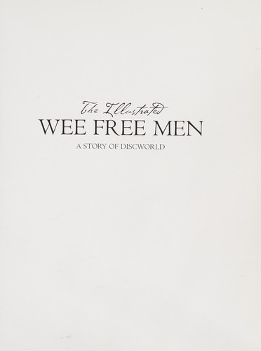 Terry Pratchett: The Illustrated Wee Free Men (2007, HarperCollins)