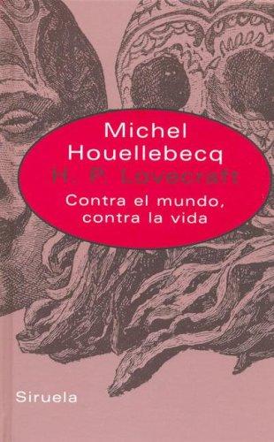 Michel Houellebecq: H.P. Lovecraft (Hardcover, Spanish language, Siruela)