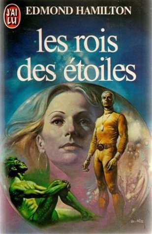 Les rois des étoiles (J'ai Lu)