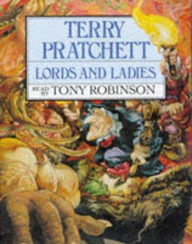 Terry Pratchett, Nigel Planer, Tony Robinson: Lords and Ladies (AudiobookFormat, 2005, Corgi Audio)